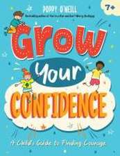 Grow Your Confidence