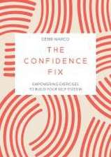 The Confidence Fix