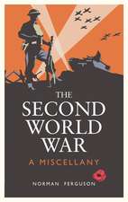 The Second World War: A Miscellany
