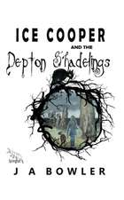 Ice Cooper and the Depton Shadelings