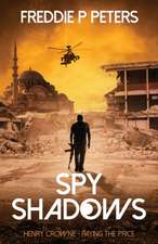 SPY SHADOWS