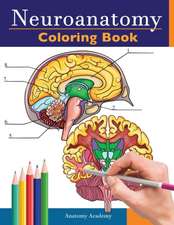 Neuroanatomy Coloring Book