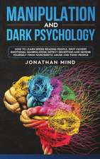 Manipulation and Dark Psychology