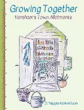 Growing Together - Horsham's Town Allotments