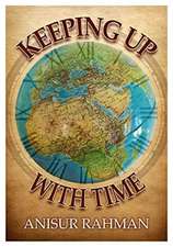 Keeping Up with Time