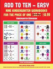 Kindergarten Workbook (Add to Ten - Easy)