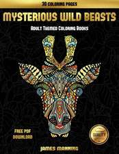 Adult Themed Coloring Books (Mysterious Wild Beasts)