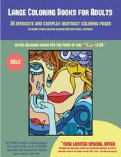 Large Coloring Books for Adults (36 intricate and complex abstract coloring pages)