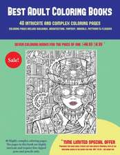 Best Adult Coloring Books (40 Complex and Intricate Coloring Pages)