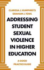 Addressing Student Sexual Violence in Higher Edu – A Good Practice Guide