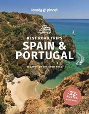 Lonely Planet Best Road Trips Spain & Portugal