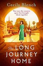 The Long Journey Home: A Powerful Story of Love and Redemption for Readers of Dinah Jefferies