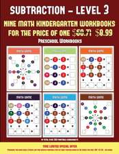 Preschool Workbooks (Kindergarten Subtraction/Taking Away Level 3)