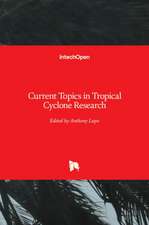 Current Topics in Tropical Cyclone Research