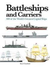 Battleships and Carriers