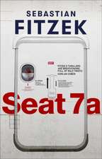 Fitzek, S: Seat 7a