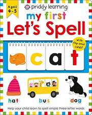 Priddy Books: My First Let's Spell