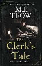 The Clerk's Tale: a gripping medieval murder mystery