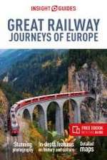 Insight Guides Great Railway Journeys of Europe: Travel Guide with eBook