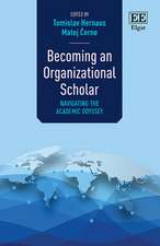 Becoming an Organizational Scholar – Navigating the Academic Odyssey