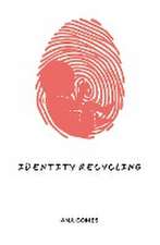 Identity Recycling