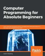 Computer Programming for Absolute Beginners