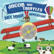 Jacob and Truffles Sky High Adventure