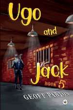 Ugo and Jack Book 5