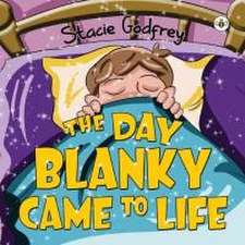 The Day Blanky Came to Life