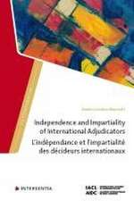 Independence and Impartiality of International Adjudicators