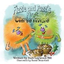 FIZZLE & FUZZS 1ST XMAS