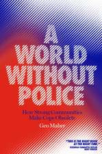 A World Without Police