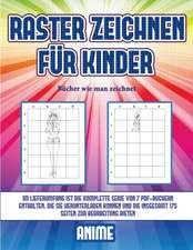 Bücher wie man zeichnet (Raster zeichnen für Kinder - Anime)