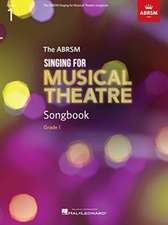 Singing for Musical Theatre Songbook Grade 1