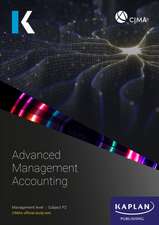Kaplan: P2 ADVANCED MANAGEMENT ACCOUNTING - STUDY TEXT