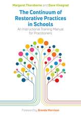 The Continuum of Restorative Practices in Schools