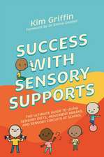 Success with Sensory Supports