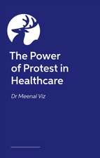 The Power of Protest in Healthcare