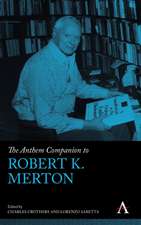 Anthem Companion to Robert K. Merton