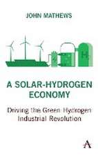 A Solar-Hydrogen Economy