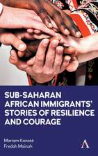 Sub-Saharan African Immigrants' Stories of Resilience and Courage