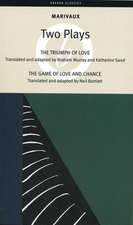 Triumph of Love; the Game of Love and Chance