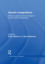 Genetic Imaginations: Ethical, Legal and Social Issues in Human Genome Research