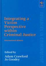 Integrating a Victim Perspective within Criminal Justice: International Debates