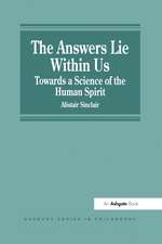 The Answers Lie Within Us: Towards a Science of the Human Spirit