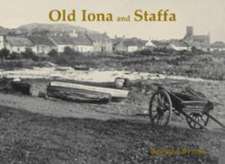 Old Iona and Staffa