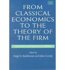 From Classical Economics to the Theory of the Firm – Essays in Honour of D.P. O′Brien