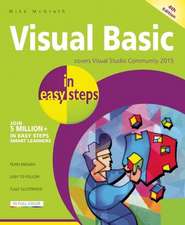 Visual Basic in easy steps: Covers Visual Basic 2015