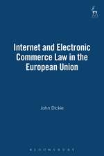 Internet and Electronic Commerce Law in the European Union