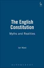 The English Constitution: Myths and Realities